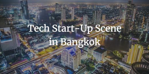 Tech Start-Up Scene in Bangkok