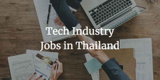 Tech Industry Jobs in Thailand